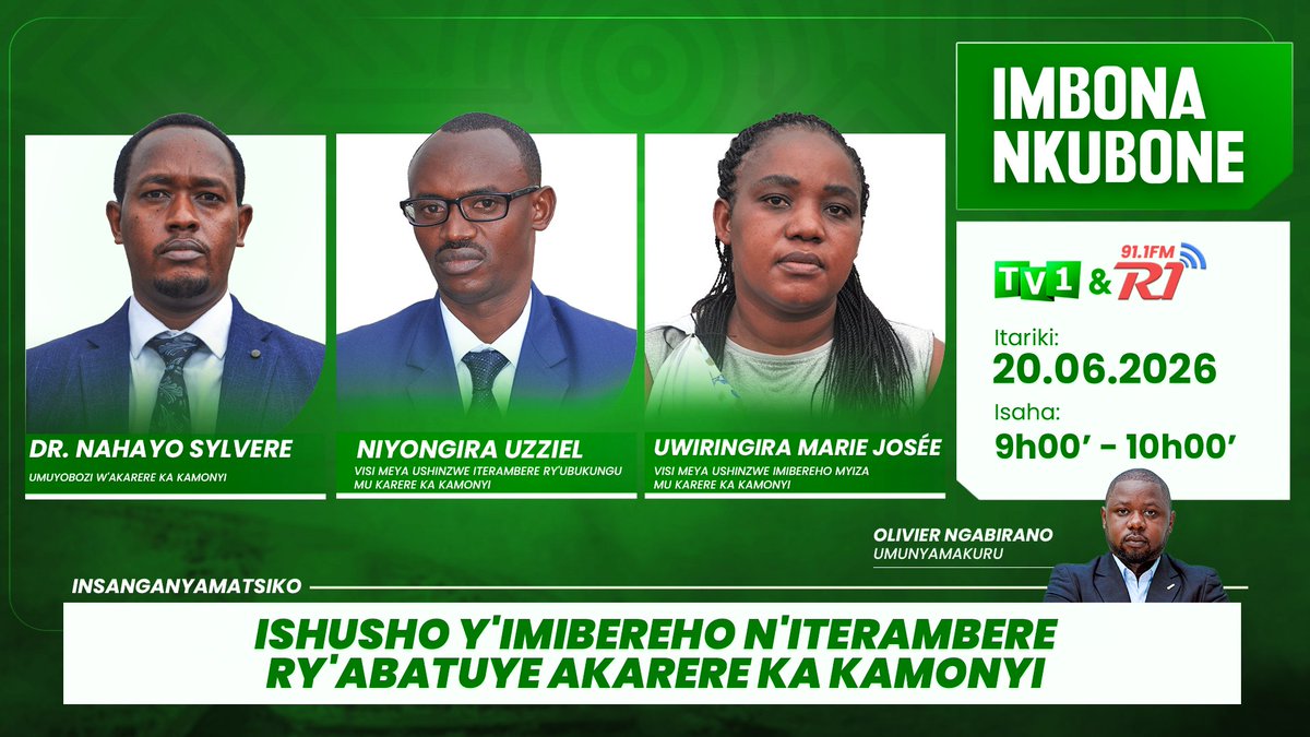 Kamonyi's tweet photo. Tubararikiye kuzakurikira no gutanga ibitekerezo mu kiganiro kizatambuka ejo tariki 20.06.2026 kuri @TV1Rwanda (Radio &amp; TV1), Saa tatu za mu gitondo (9H). Kizitabirwa n'Abagize Komite Nyobozi y'Akarere, kikazibanda ku shusho y'imibereho n'iterambere ry'abatuye Akarere ka Kamonyi https://t.co/jW5T6wUSdm