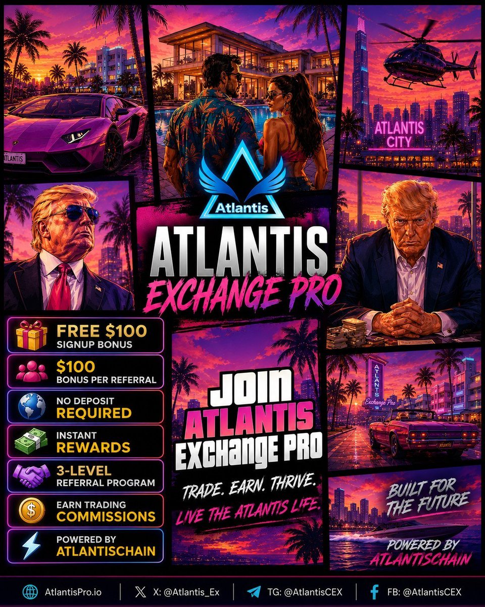 Ashokweb3's tweet photo. 🚀 Join @Atlantis_Ex  today!

🎁 FREE $100 Signup Bonus
🌍 No Deposit Required
💸 Instant Rewards
🤝 3-Level Referral Program
💰 Earn Trading Commissions
⚡️ Powered by @AtlantisChain

Register Now👇
https://t.co/Iofuw8PY0A

#AtlantisExchangePro #Crypto #Web3 #Bonus https://t.co/wdgtuXDAMK