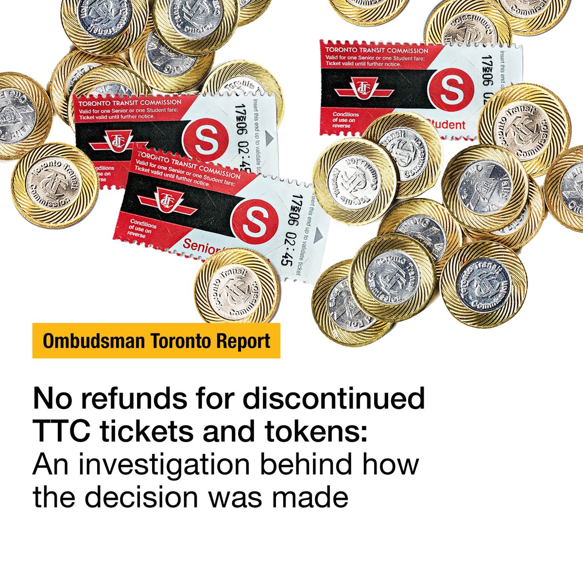 ombudsmanTO's tweet photo. New report from Ombudsman Addo: “No refunds for discontinued TTC tickets and tokens: An investigation behind how the decision was made," found the TTC did not follow a fair and transparent approach when it was considering whether to offer refunds for these discontinued fares. https://t.co/w6nJZKtPjy
