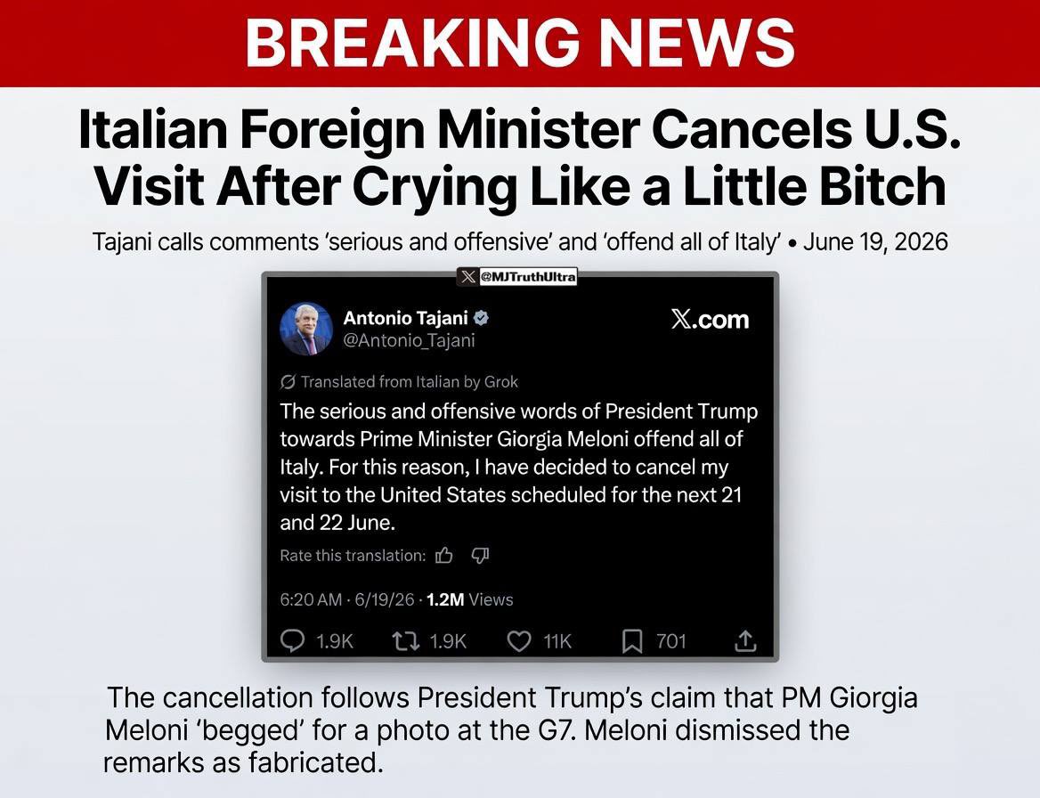 MJTruthUltra's tweet photo. JUST IN: The Deputy PM of Italy Antonio Tajani cancels his trip to the US after the Italian PM Meloni had her feelings hurt by President Trump

He called Trump’s remarks “serious and offensive” and it offended all of Italy. https://t.co/CYcIhNGjcu