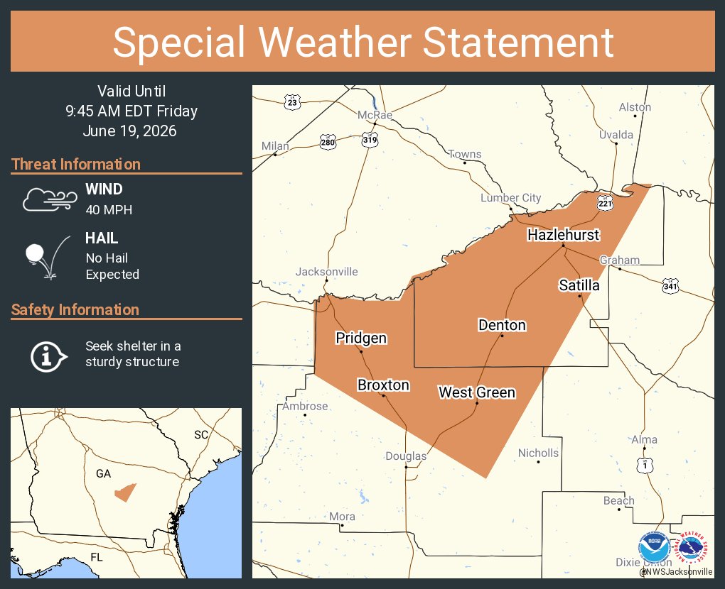 This graphic displays a special weather statement plotted on a map. The statement is in effect until 9:45 AM EDT.  The statement includes Hazlehurst GA, Broxton GA and  Satilla GA.  A STRONG THUNDERSTORM WILL IMPACT CENTRAL COFFEE AND JEFF DAVIS COUNTIES THROUGH 945 AM EDT. The threats associated with this storm are wind gusts up to 40 MPH and no hail is expected. Seek shelter in a sturdy structure until the storm passes.