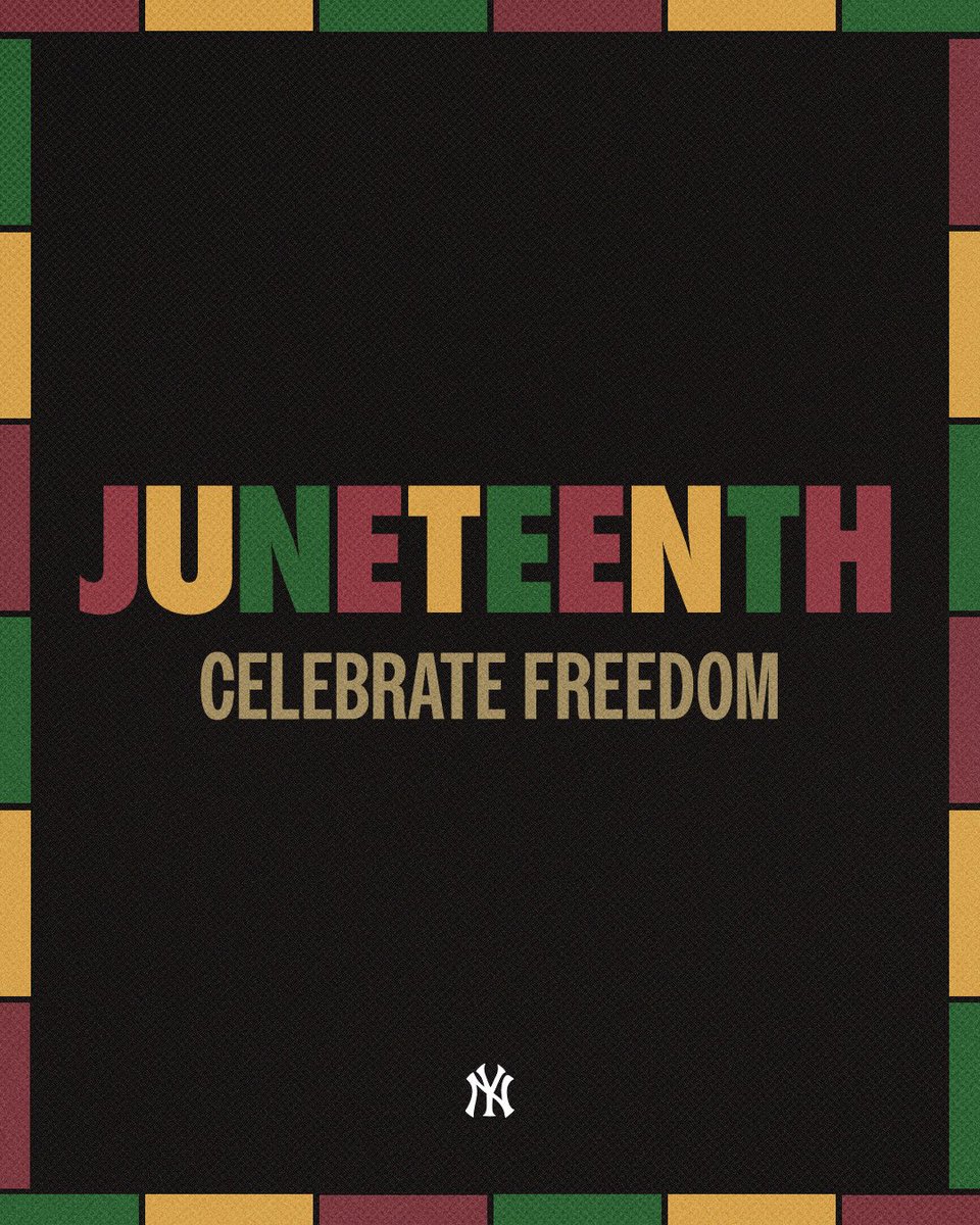 Yankees's tweet photo. Today, we celebrate Juneteenth to commemorate the official end of slavery in the United States. This is a day for learning &amp; reflection as we recognize the need to continue the fight for equality. https://t.co/eEI3NRELrX