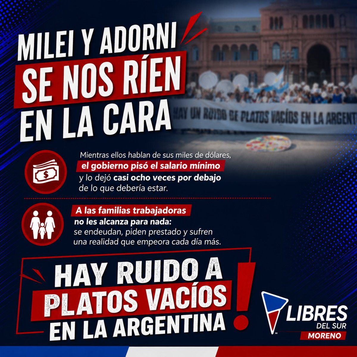 Libres_Moreno's tweet photo. 🔴 MILEI Y ADORNI SE NOS RÍEN EN LA CARA
Pisaron el salario mínimo y lo dejaron 8 veces por debajo de lo que se necesita. Mientras ellos hablan de sus miles de dólares, las familias se endeudan para poder comer. ¡Basta de ajuste!
​✊🔥 ¡HAY RUIDO A PLATOS VACÍOS EN LA ARGENTINA! https://t.co/crLmLVEvGD