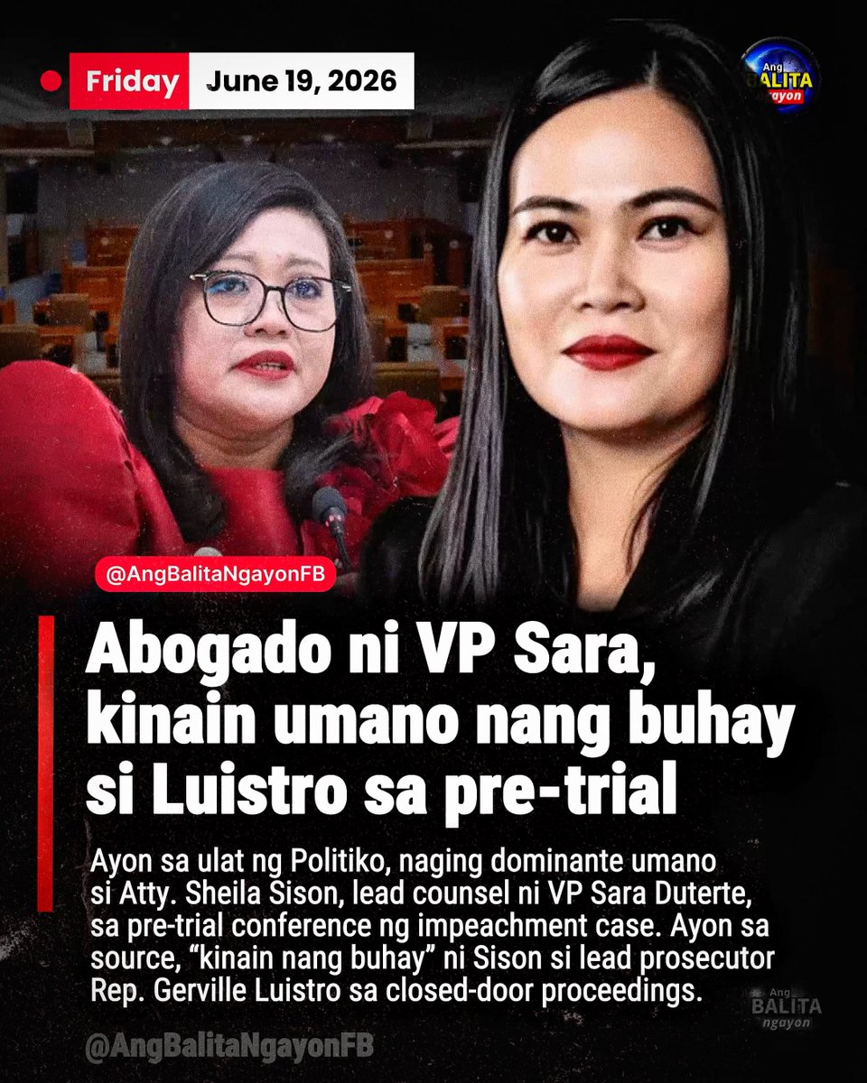 BalitaNgayonFB's tweet photo. ABOGADO NI VP SARA, ‘KINAIN UMANO NANG BUHAY’ SI LUISTRO SA PRE-TRIAL

Umani ng atensyon ang pre-trial conference ng impeachment case laban kay Vice President Sara Duterte matapos ang ulat na umano’y naging dominante ang lead counsel ng bise presidente na si Atty. Sheila Sison sa closed-door proceedings.

Ayon sa Politiko, sinabi ng isang source nila na tila lamang na lamang ang depensa sa talakayan, kung saan si Batangas Rep. Gerville Luistro, ang lead prosecutor ng Kamara, ay nahirapan umanong makasabay sa mga argumento ng kampo ni Duterte.

“Kinain nang buhay ni Atty. Sison si Luistro sa pre-trial,” ayon sa source na sinipi ng Politiko.

Dahil dito, iniulat na mas naging aktibo si private prosecutor Atty. Lorna Kapunan sa mga diskusyon habang nagpapatuloy ang mainit na palitan ng magkabilang panig.

Lumabas din ang ulat na naging tensyonado ang ilang bahagi ng pagpupulong hanggang sa kailangan umanong mamagitan ni Senate Secretary Renato Bantug Jr. upang mapanatili ang kaayusan ng pag-uusap.

Matapos ang conference, pabirong tinukoy ni Kapunan ang naging init ng talakayan.

“Period ko ngayon, mainit ulo ko,” ani Kapunan.

Samantala, sinabi naman ni Lanao del Sur Rep. Zia Alonto Adiong na normal lamang ang maiinit na argumento sa isang pre-trial conference dahil dito pinag-uusapan kung alin sa mga usapin ang pagtatalunan at alin ang pagkakasunduan bago magsimula ang paglilitis.