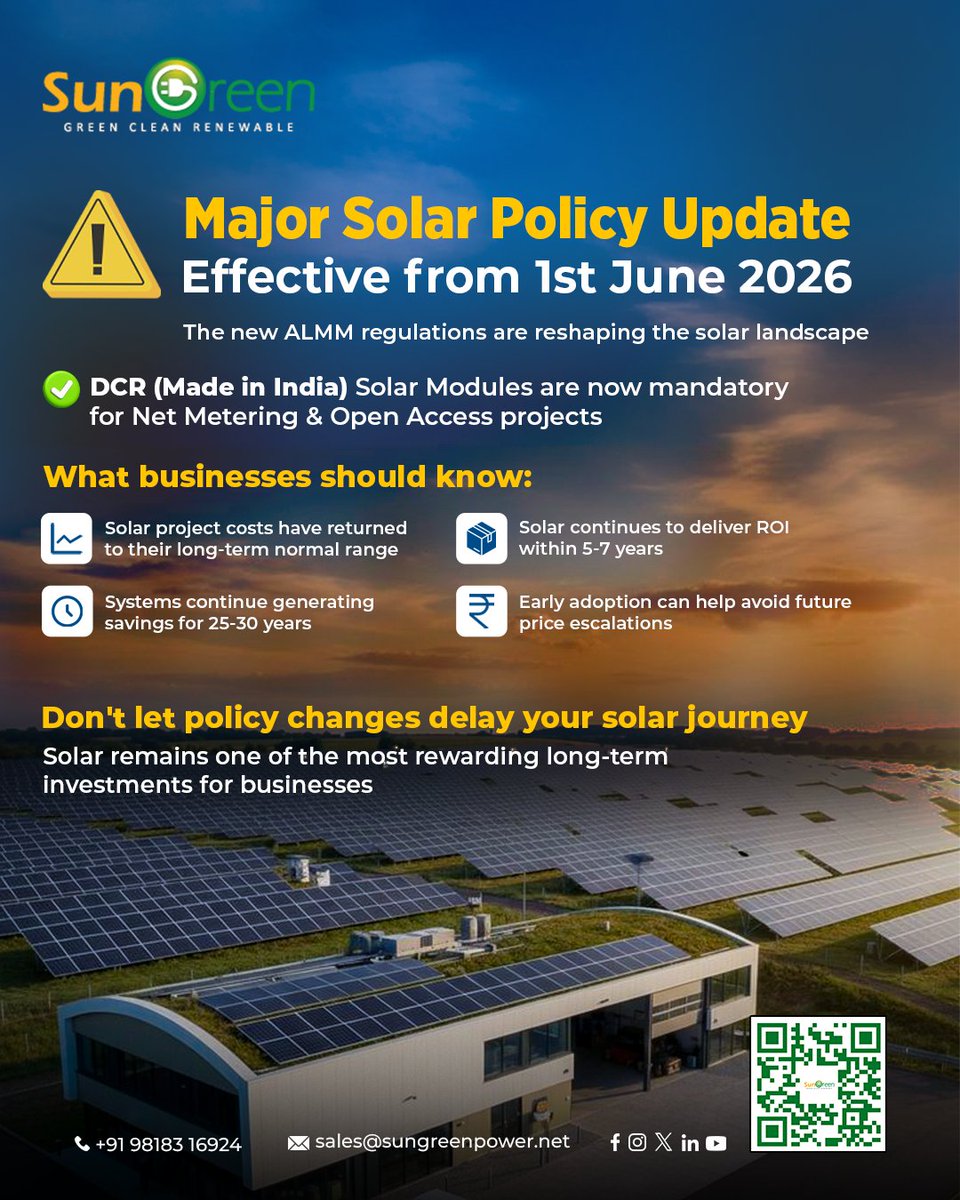 SungreenP's tweet photo. ⚠️ Major Solar Policy Update Effective from 1st June 2026

The latest ALMM regulations have made DCR (Made in India) Solar Modules mandatory for Net Metering and Open Access projects across India. https://t.co/mHaIuoAf6x