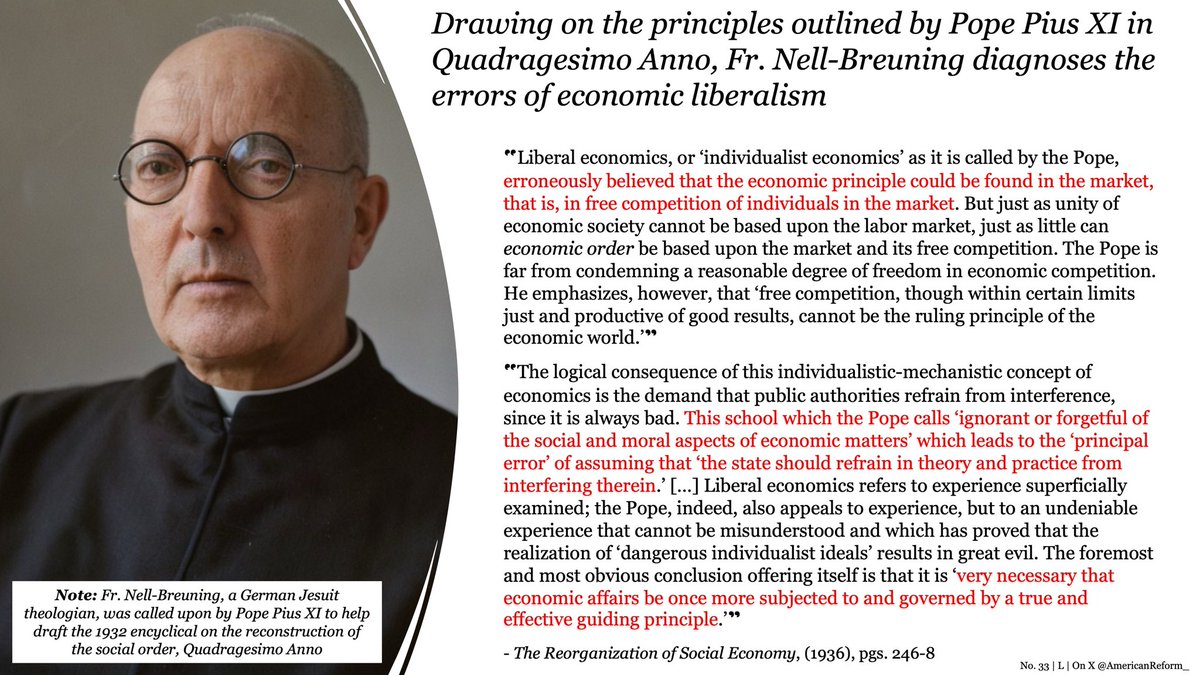 AmericanReform_'s tweet photo. What is the easiest way to ferret out libertarians among our ranks, i.e. those who defend the tenets of economic liberalism?

See if they refuse to uphold these two principles of Catholic economics:

1. The State and subordinate public-authorities are the “true and effective directing principle” of economic affairs, not free competition of corporations and individuals 

2. The State has the right (and often duty) to positively intervene in the economy to remedy various evils