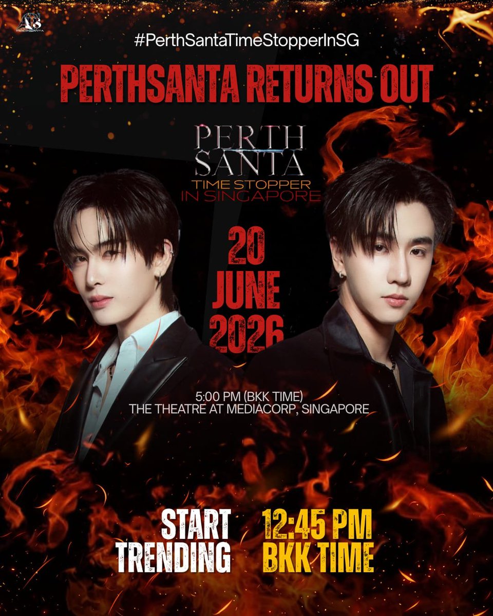 TrendPerthSanta's tweet photo. 📢 TREND SCHEDULE | PERTHSANTA
#PerthSanta #เพิร์ธแซนต้า
#PerthTanapon #Santapp

—★ 20 JUNE 2026
⏰ 5:00PM (GMT+7) 
📍 The Theatre at Mediacorp , Singapore

✨ PERTHSANTA TIMESTOPPER FANCON IN SINGAPORE 🇸🇬

— START TRENDING : 5:45PM (BKK) 
🔑 PERTHSANTA RETURNS OUT
#️⃣ PerthSantaTimeStopperInSG
🔗 https://t.co/eM7hyUmVqA

⚠️ Kindly wait until the designated time before using the keyword and hashtag. Thank you!