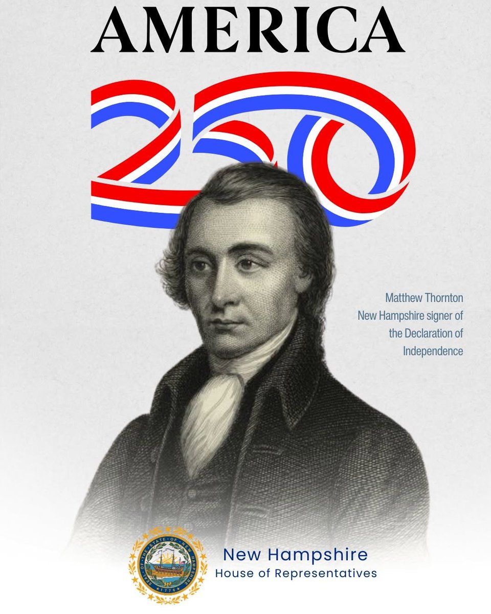NHHouseofReps's tweet photo. America 250: Matthew Thornton
Irish-born patriot Matthew Thornton represented NH and signed the Declaration of Independence. He served in NH's revolutionary government, helped draft the state’s first constitution, and later served as a judge and state rep and senator. https://t.co/fpBUiHt0AT