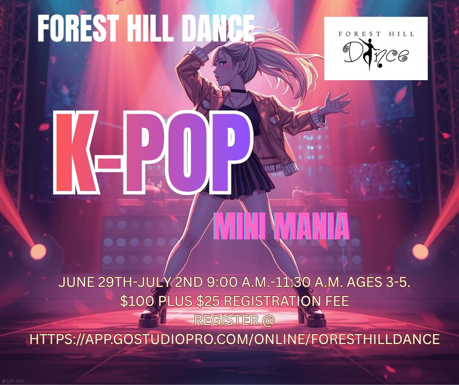 ForestHillDance's tweet photo. Forest Hill Dance still has space in K Pop-Mini Mania Camp.  This 4 day camp is for ages 3-5.  Come out for all the fun learning basic hip hop/Kpop moves.  Each camper is to bring a peanut free snack and water.  Campers will do a daily craft.  Register at https://t.co/XXgCw4b5AN https://t.co/U6Boph85Ae