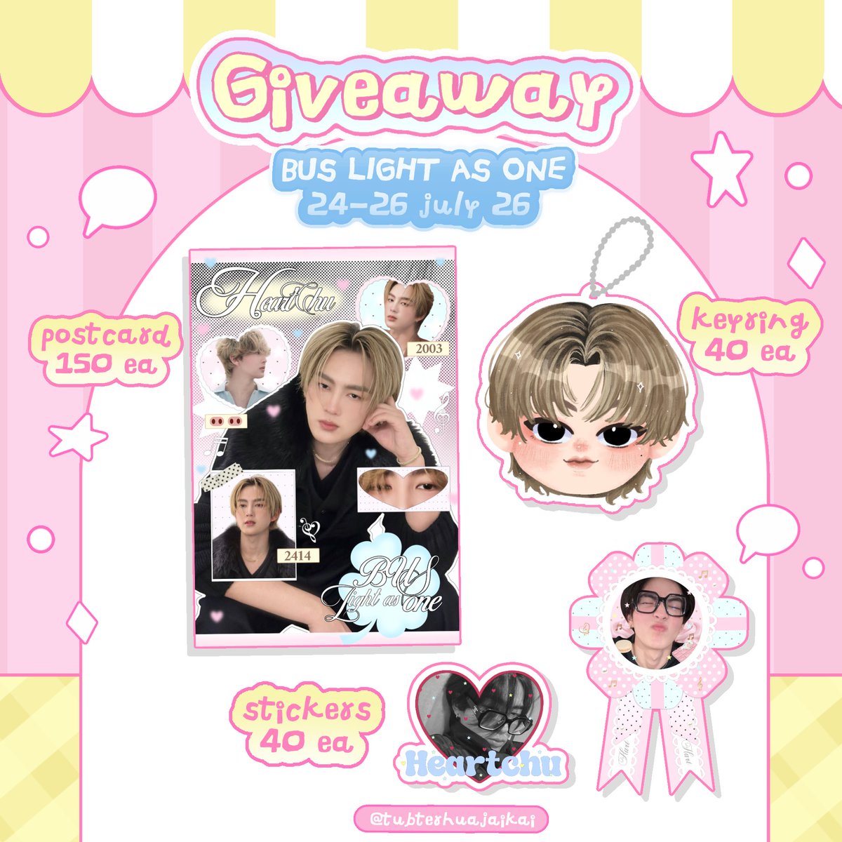 tubterhuajaikai's tweet photo. /•᷅•᷄\੭ — pls retweet 🩷
giveaway for #BUS_LIGHTASONE 

postcard 150 ea
keyring 40 ea
stickers 40 ea

location : impact area 
date : 24-26 july 
time : tba 

retweet &amp; show this tweet
exchange pls dm 🤍

#HEARTchuthiwat https://t.co/fKO2WGvGXo