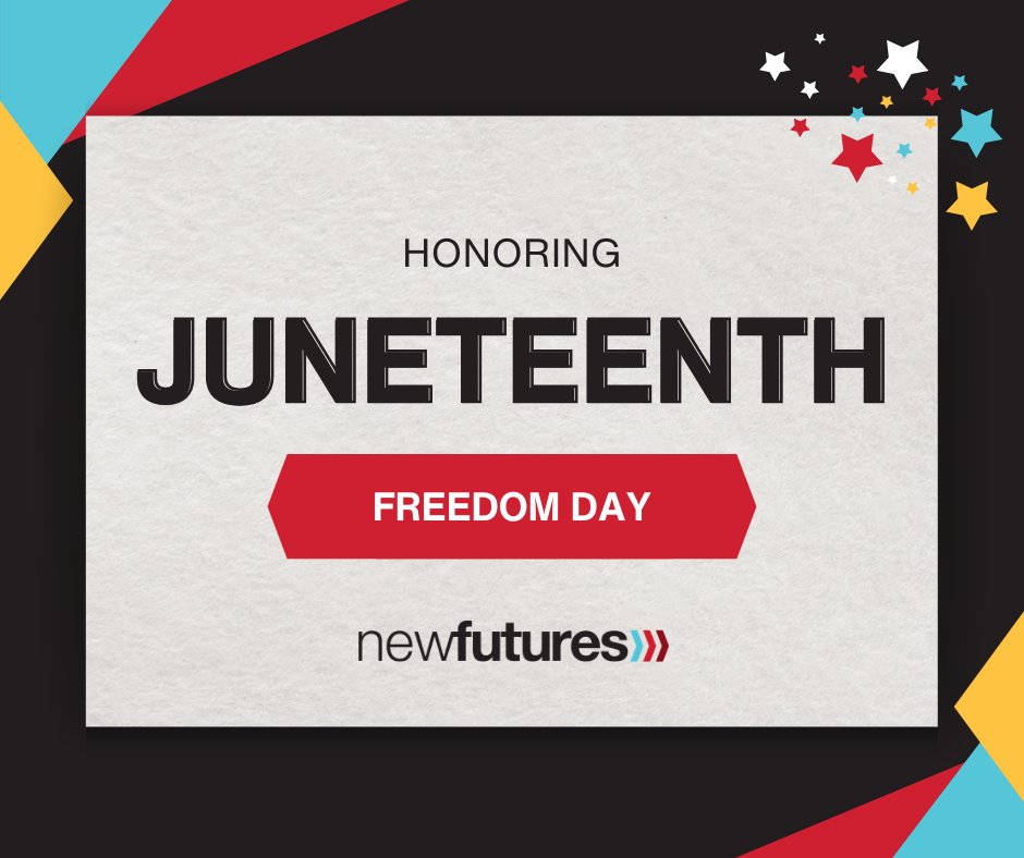 NewFuturesNH's tweet photo. Happy Juneteenth! A day to celebrate freedom, honor resilience, and recommit to building communities where everyone can truly thrive. At New Futures, that vision drives our work every day. #Juneteenth #Advocacy https://t.co/coywwYqVz0