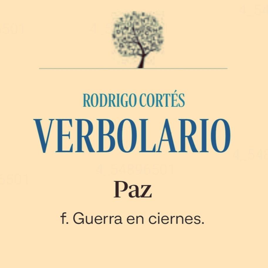 Verbolario's tweet photo. «Paz»; 12/jun/2026: voz n° MMMCMXLV @rodrigocortes https://t.co/tqE4deCs43