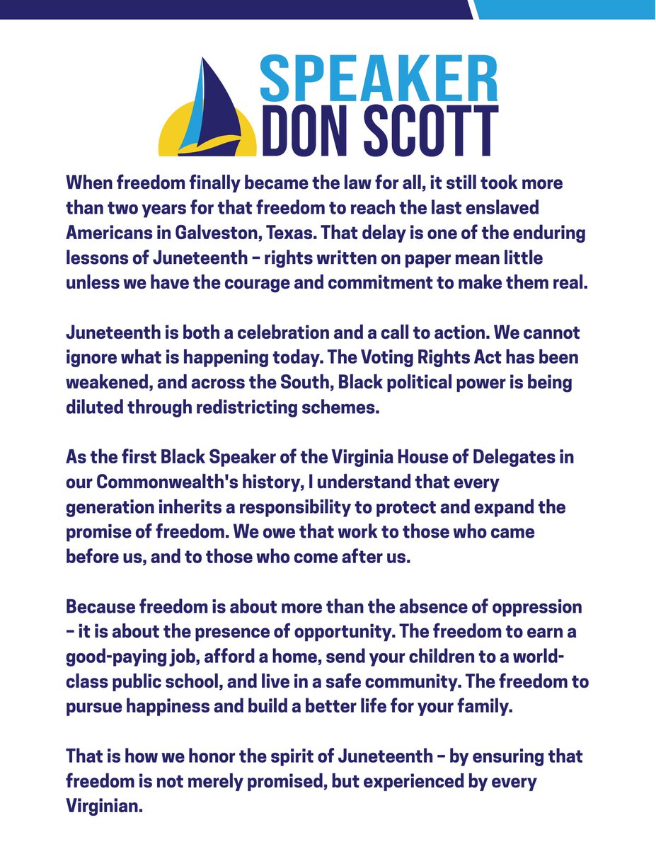 SpeakerDonScott's tweet photo. "When freedom finally became the law for all, it still took more than two years for that freedom to reach the last enslaved Americans in Galveston, Texas. That delay is one of the enduring lessons of Juneteenth..."

My statement on Juneteenth: https://t.co/e863BJcIBM