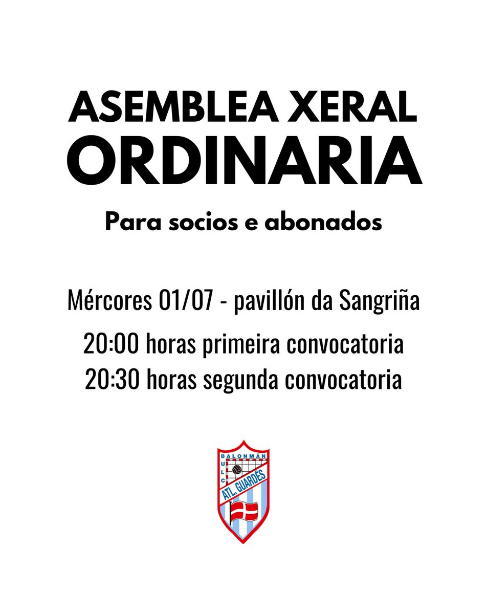 AtleticoGuardes's tweet photo. ‼️ ASEMBLEA XERAL ORDINARIA

Trala xuntanza informativa do luns, convocamos a socios e abonados para informar dos avances sobre a situación económica e organizativa da entidade e tomar unha decisión final sobre o futuro.

🗓️ Mércores 01/07 
🕗 20:00 h
🕣 20:30 h
📍 A Sangriña https://t.co/1JnuCiQuTK