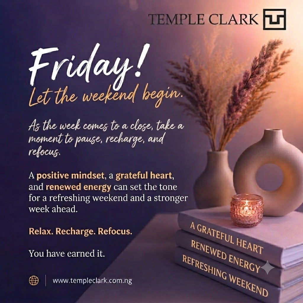TempleClarkNG's tweet photo. Happy Friday from Temple Clark! 🌟
As the week winds down, take time to relax, recharge, and refocus.
A positive mindset and renewed energy can make all the difference for the week ahead.
Have a refreshing and rewarding weekend!
#HappyFriday #TempleClark #FridayMotivation. https://t.co/NdCUYOCfJs
