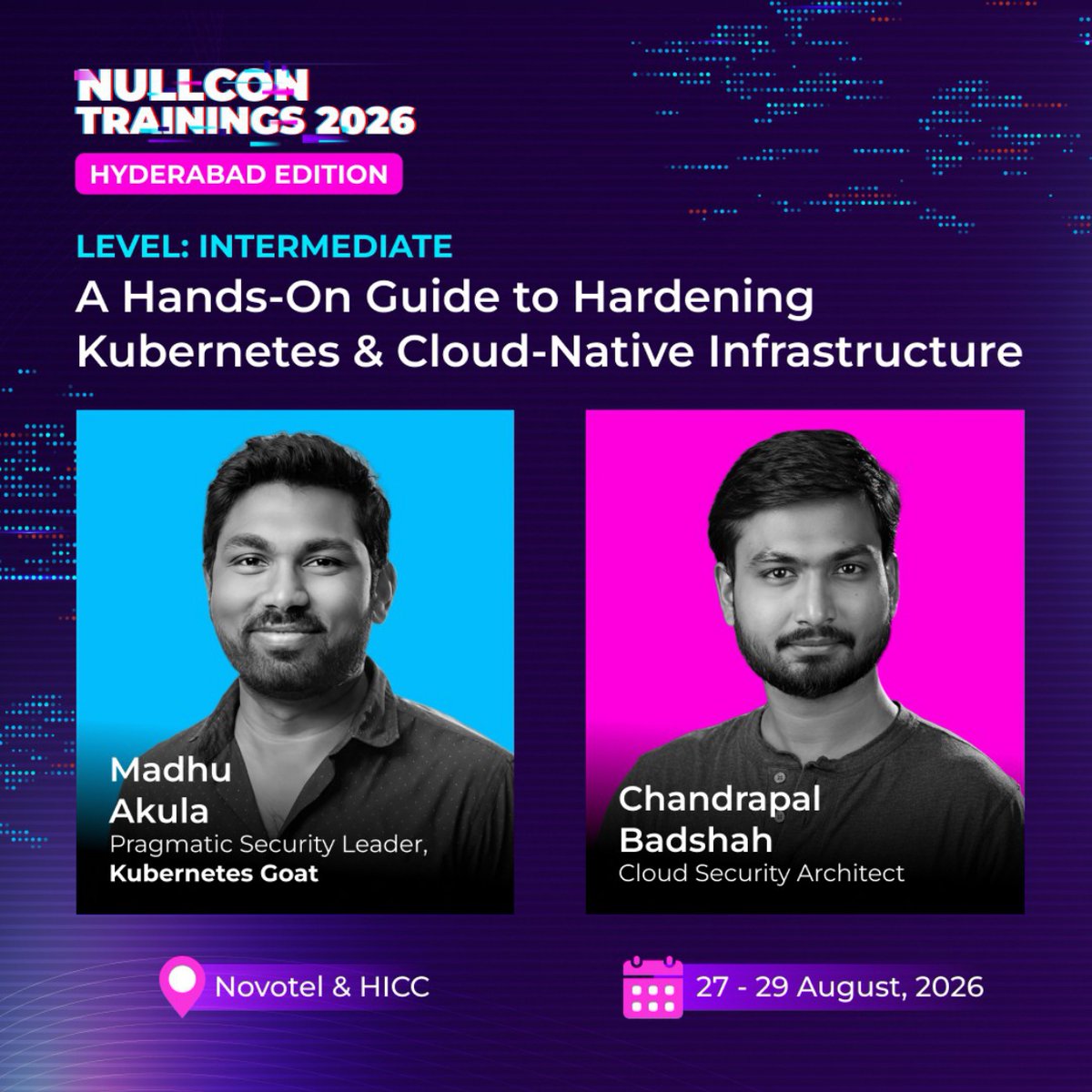 nullcon's tweet photo. At Nullcon Trainings | Hyderabad Edition, Madhu Akula and Chandrapal Badshah will guide you through a hands-on journey to secure Kubernetes against real-world attack patterns.

Register now: https://t.co/HPx89H30hS
📍 Novotel &amp; HICC
📅 27–29 August 2026

#NullconHYDTrainings2026 https://t.co/0mVnfjmRHG