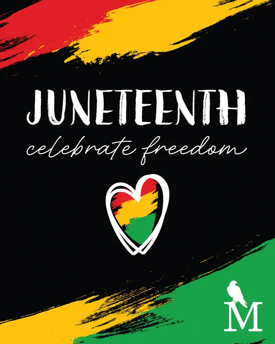 A colorful poster celebrating Juneteenth, featuring bold red, yellow, and green brushstrokes on a black background. The text reads "Juneteenth celebrate freedom" with a heart design in the center that matches the color scheme. The University of Montevallo logo is at the bottom right.