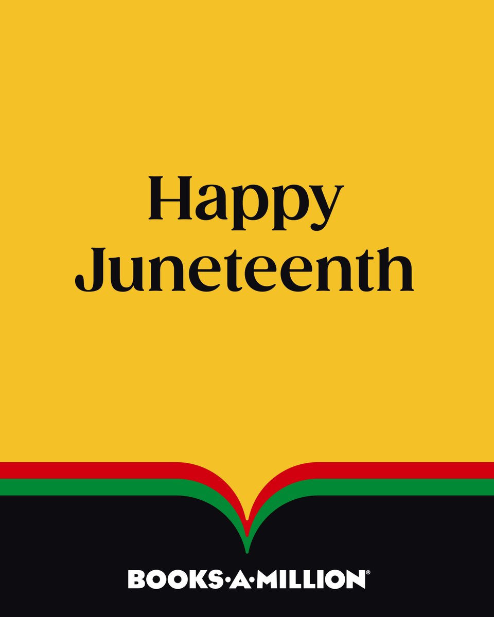booksamillion's tweet photo. From all of us at Books-A-Million, Happy Juneteenth! https://t.co/DUEMYqP5wb