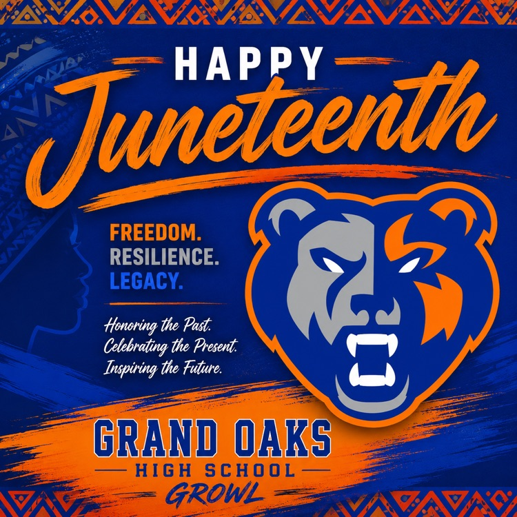 GrandOaksCISD's tweet photo. Today we honor Juneteenth, a celebration of freedom, resilience, and progress. As Grizzlies, we reflect on the past, celebrate the present, and continue building a brighter future together.
Happy Juneteenth from Grand Oaks High School!!! π§‘πβ¨#Juneteenth #GOHS #GROWL https://t.co/2at1SODX7D