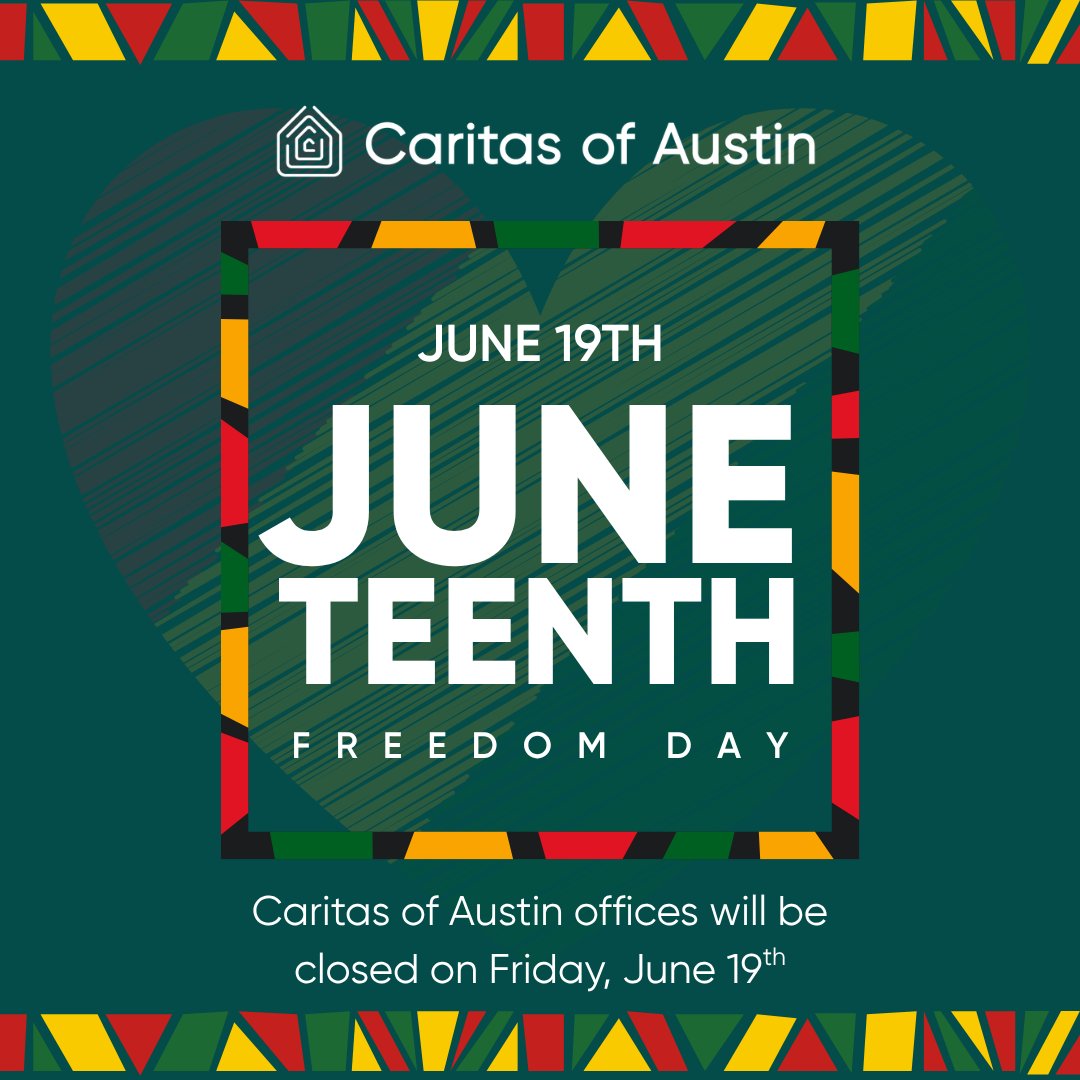 caritasofaustin's tweet photo. Happy Juneteenth!❤️💛💚

Caritas of Austin offices will be closed on Friday, June 19th. We hope everyone has a safe, fun holiday and a great weekend! https://t.co/1gGrSny9YZ