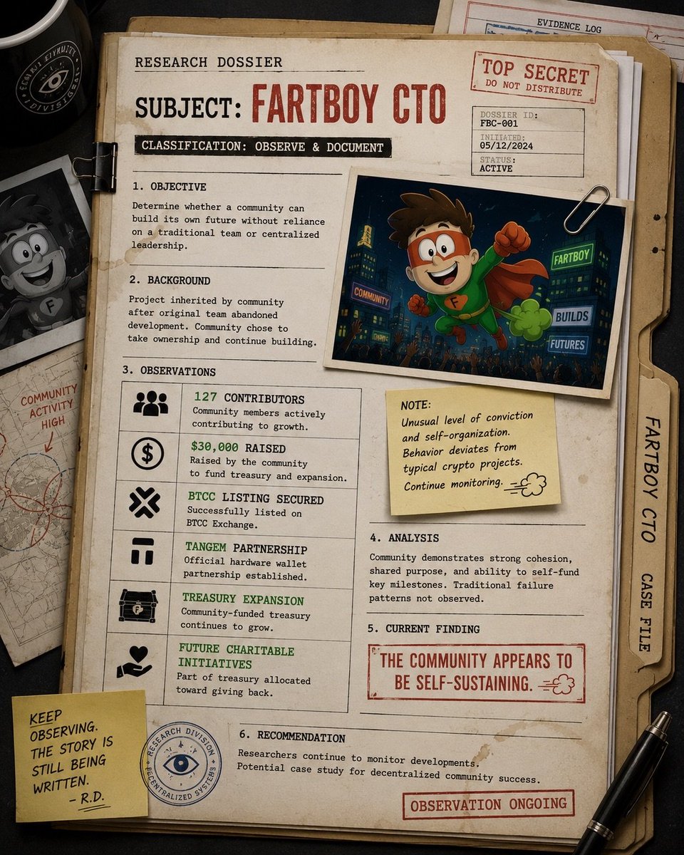 FARTBOY_CTO's tweet photo. RESEARCH DOSSIER OPENED.

Subject: $FARTBOY CTO

Objective: Observe and document an unusual community phenomenon.

Initial findings suggest further investigation is required.

Observation begins tomorrow. 💨 https://t.co/ryeoY9zMBs
