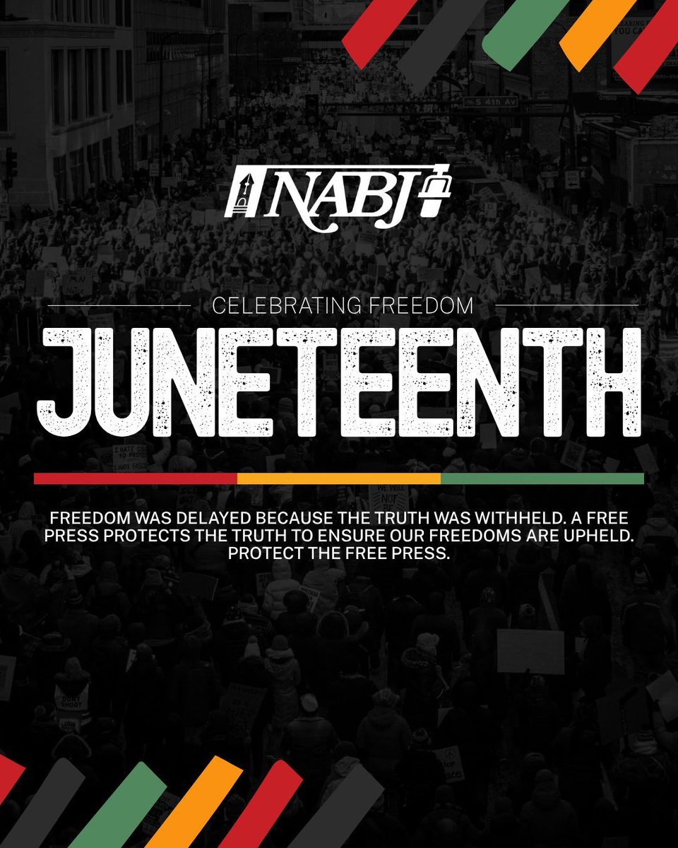 NABJ's tweet photo. Juneteenth reminds us that freedom delayed is freedom denied. Today, attacks on the free press threaten that same right: the public’s right to know. NABJ honors those who fought for liberation and remains committed to protecting the journalists who carry truth forward.#Juneteenth https://t.co/aPTKxruYXS