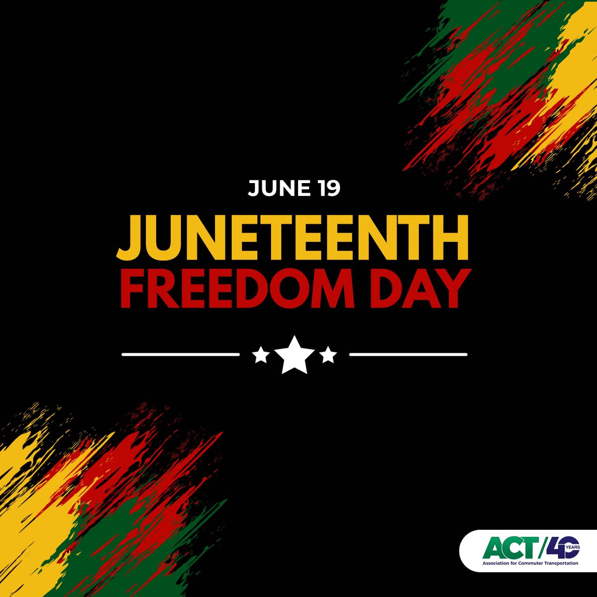 ACTNational's tweet photo. Today, we celebrate Juneteenth in honor of June 19, 1865. This day marks the final enforcement of the Emancipation Proclamation &amp; the day freedom was enforced for enslaved people in Galveston, TX.

We honor this day's significance and recommit to ensuring freedom for all. https://t.co/cYpjg2JYx4