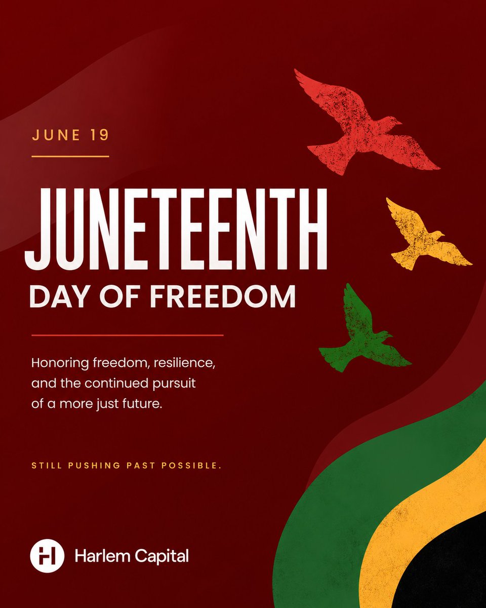 HarlemCapital's tweet photo. Freedom. Resilience. A future still being built.✊🏾

Today we honor Juneteenth and the generations whose conviction made progress possible. The work continues, and we’re proud to keep pushing past possible alongside the founders &amp; people shaping what comes next.

Happy Juneteenth https://t.co/OuS7lfpjaK