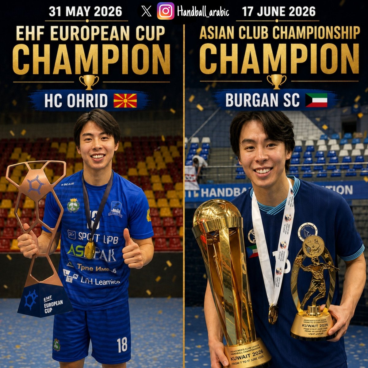 Handball_Arabic's tweet photo. 🇯🇵 بـطـل أوروبـا وآسـيـا ⭐ 

حقق النجم الياباني كوسوكي ياسوهيرا إنجازًا استثنائيًا بتتويجه بلقبين قاريين في قارتين مختلفتين خلال أقل من 20 يومًا:

🏆 31 مايو: كأس الاتحاد الأوروبي مع أوهريد المقدوني 🇲🇰
🏆 17 يونيو: بطولة آسيا للأندية مع برقان الكويتي 🇰🇼 https://t.co/L7AQJLZIxc