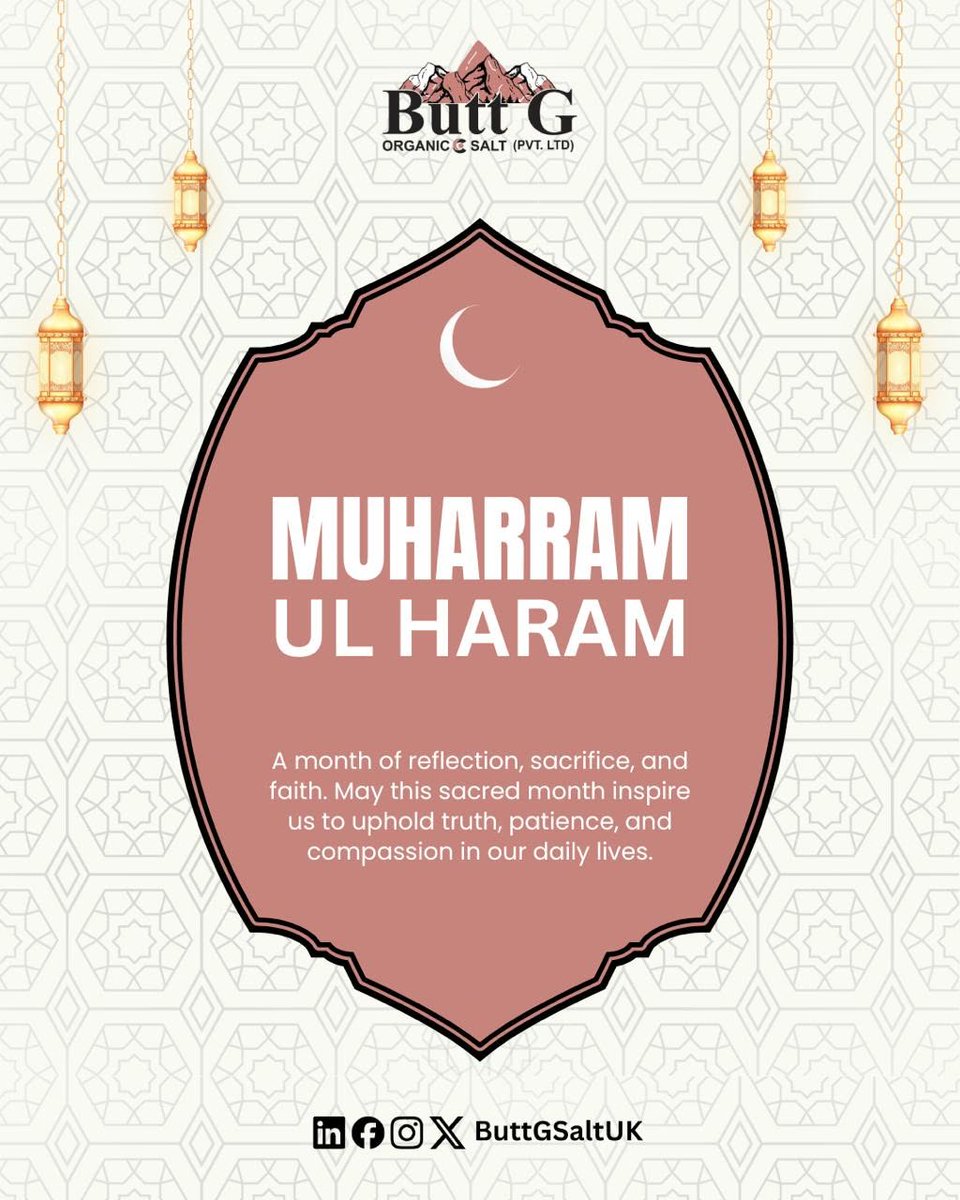 ButtGSaltUK's tweet photo. Muharram-ul-Haram

A month of reflection, sacrifice, and faith. May this sacred month inspire us to uphold truth, patience, and compassion in our daily lives.

Follow Butt G Organic Salt for more updates and meaningful content

#MuharramUlHaram #IslamicNewYear #ButtGOrganicSalt https://t.co/MKly9r7asj