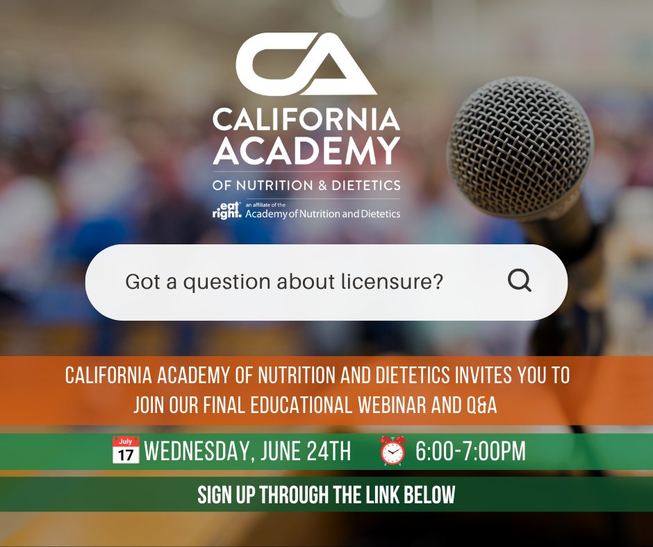 RDNutritionCA's tweet photo. The California Academy of Nutrition and Dietetics invites you to join our upcoming Licensure Educational Webinar and Q&amp;A, the final event in our four-part series, on Wednesday June 24th, 2026, from 6:00–7:00 PM.

🔗 Register here: https://t.co/Wk4F3eOlEw https://t.co/qJCLhLJlVr