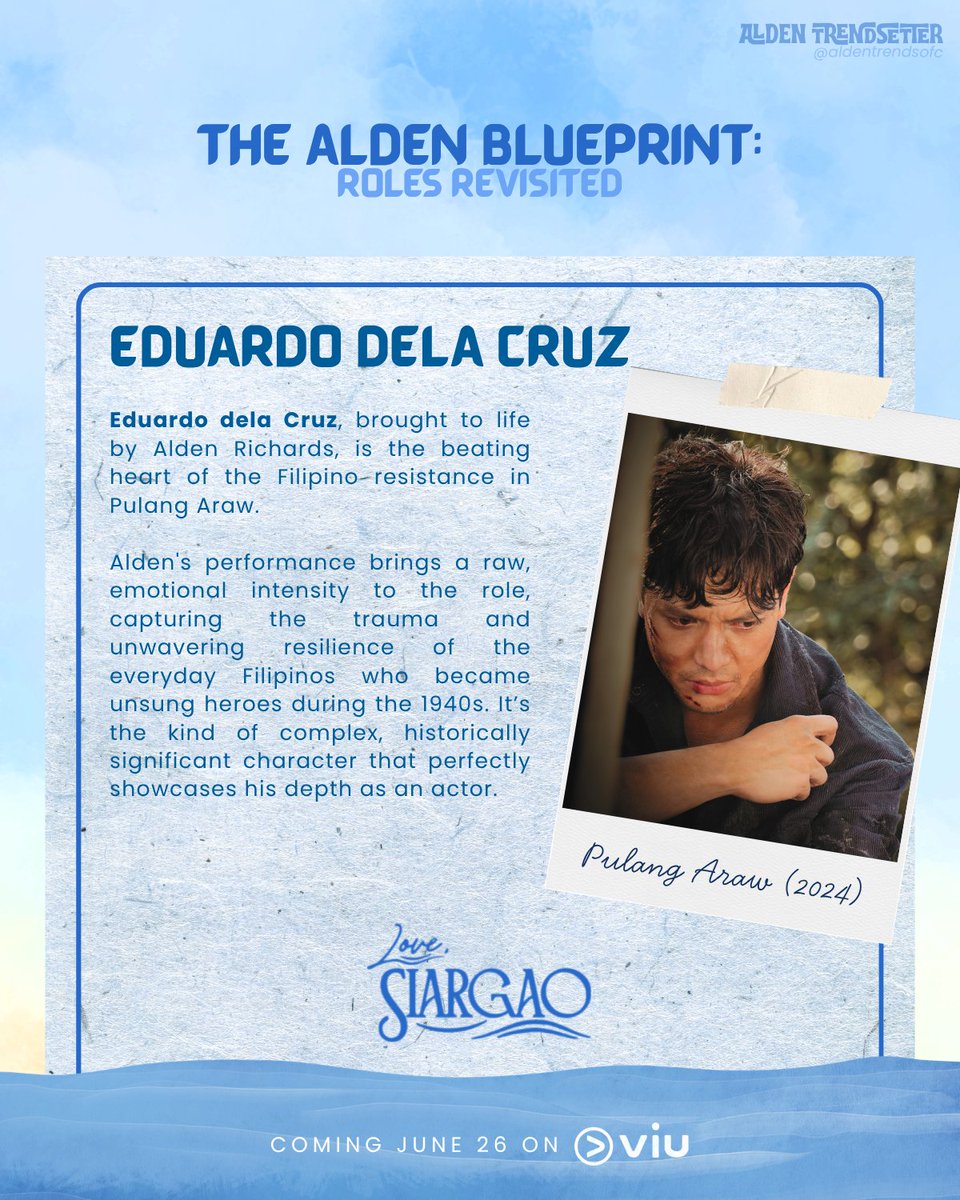 AldenTrendsOFC's tweet photo. From the ashes of history to the crashing waves of the island.

As EDUARDO DELA CRUZ in Pulang Araw, ALDEN delivered a masterclass in raw resilience, carrying the visceral weight of a war-torn era.
EDUARDO was pure GRIT, ARMOR, and SACRIFICE ✊🏻👊🏻

Now, the tides turn. Trading the battlefield for the shoreline, we are about to meet JAO CALDERON in Love, Siargao ❤️🌊

ALDEN strips away the wartime armor to face a completely different kind of battlefield: the HEART.
Where EDUARDO fought for survival, JAO navigates the unpredictable currents of LOVE, LOSS, and HEALING.

Two radically DIFFERENT worlds.
ONE PHENOMENAL STORYTELLER.

The COUNTDOWN begins to meet JAO this coming JUNE 26. 🌊🌴

@aldenrichards02  @Viu_PH 
#ALDENxLoveSiargao 
#LoveSiargao 
#ALDENRichards