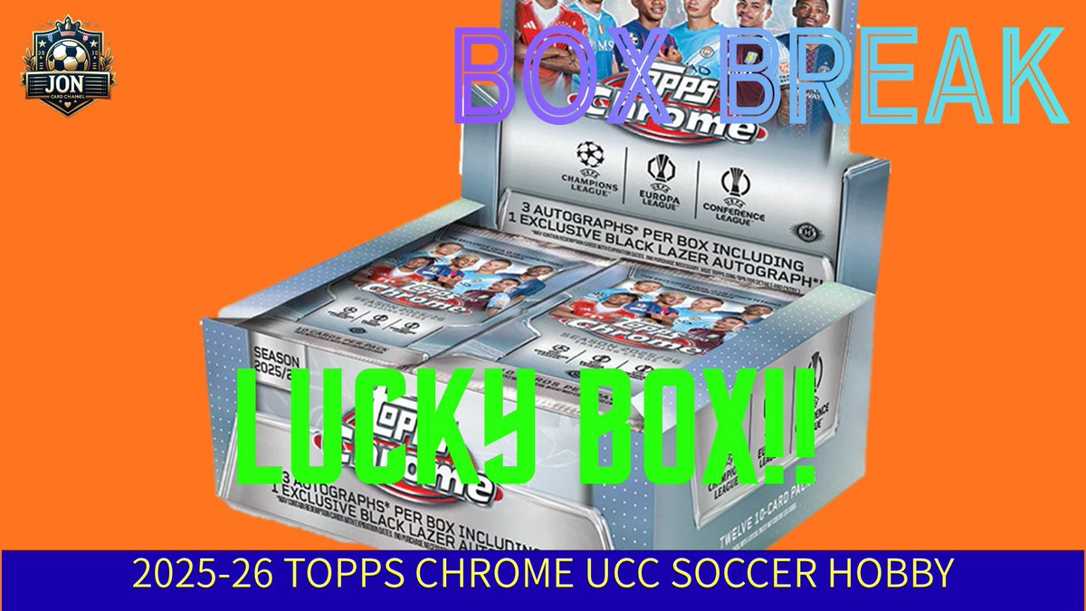 2025-26 TOPPS CHROME UCC SOCCER JUMBO BOX開封動画をUPしました 