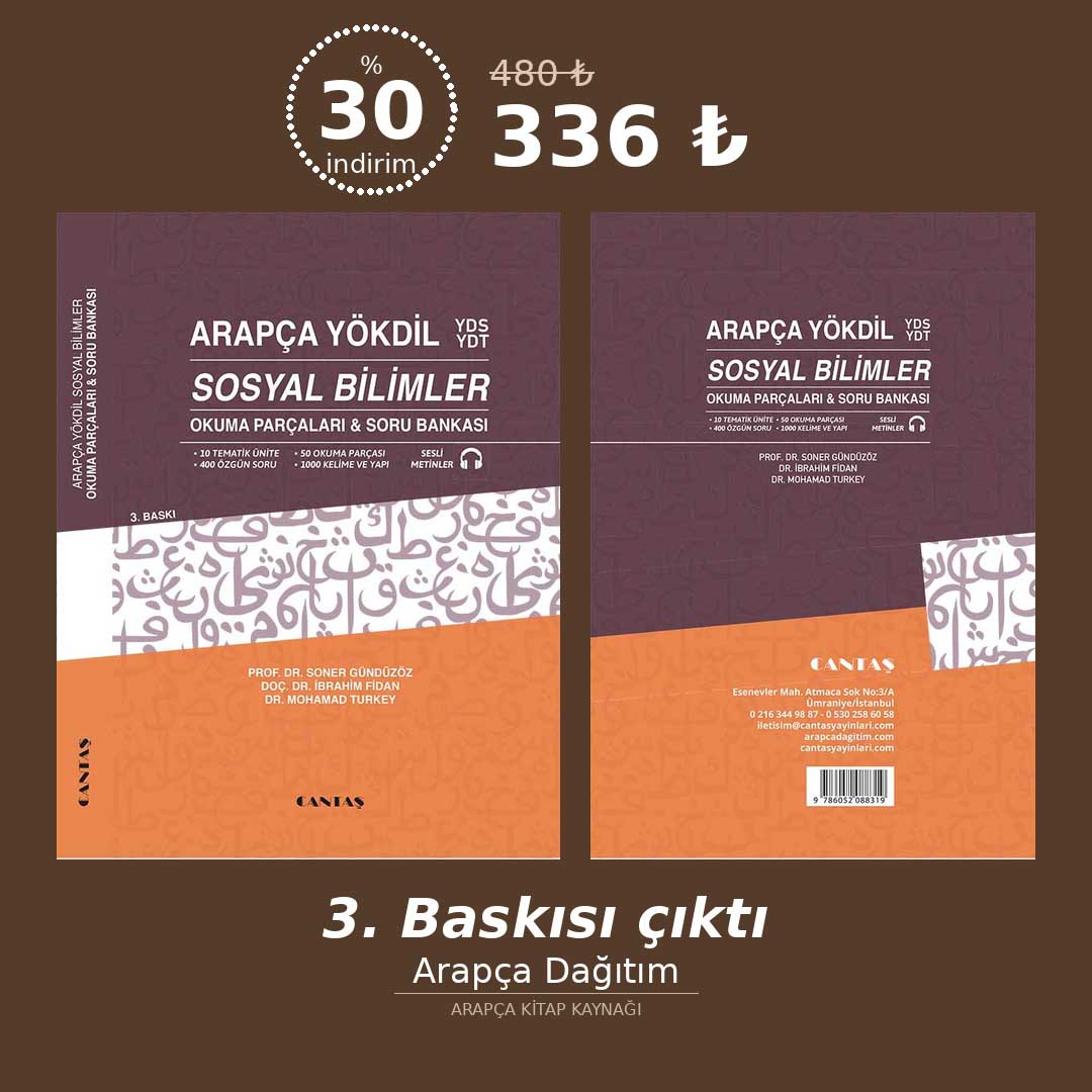 ArapcaDagitim's tweet photo. 📚  YENİ 3. BASKI !

👆  Arapça YÖKDİL YDS YDT Sosyal Bilimler

✏Yazar : Prof. Dr. Soner Gündüzöz - Dr. İbrahim Fidan - Dr. Mohamad Turkey

👉  10 Tematik ünite, 400 Özgün soru, 50 Okuma parçası, 1.000 Kelime-yapı ve Sesli metinler

🔎Bilgi ve sipariş👇

https://t.co/dzU5U3jxsx https://t.co/PwOfzdX4OO