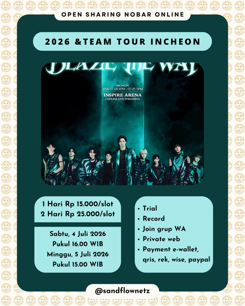 tenwolfdnas's tweet photo. OPEN SHARING NOBAR &amp;TEAM

✨️ 2026 &amp;TEAM CONCERT TOUR 'BLAZE THE WAY' IN INCHEON ✨️

📆Sabtu, 4 Juli 2026 pukul 16.00 WIB
📆Minggu, 5 Juli 2026 pukul 15.00 WIB 

💸1 Hari : 15k/slot
💸2 Hari : 25k/slot
🖥Private web
💳All e-wallet

✅Trial
✅Record
✅Join grup WA

Minat➡️DM https://t.co/8anv5Pl45e