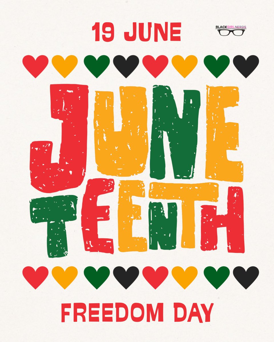 BlackGirlNerds's tweet photo. Happy Juneteenth everyone! https://t.co/HmLW5no43x