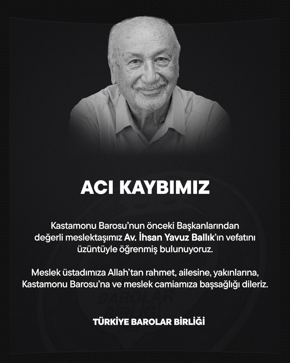 barolar's tweet photo. ACI KAYBIMIZ 

Kastamonu Barosu’nun önceki Başkanlarından değerli meslektaşımız Av. İhsan Yavuz Ballık’ın vefatını üzüntüyle öğrenmiş bulunuyoruz. 

Meslek üstadımıza Allah’tan rahmet, ailesine, yakınlarına, Kastamonu Barosu’na ve meslek camiamıza başsağlığı dileriz.

Türkiye Barolar Birliği