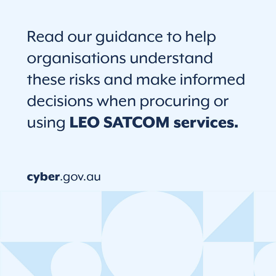 ASDGovAu's tweet photo. As the LEO SATCOM industry evolves, emerging technologies are introducing new cyber security complexities. 
 
SATCOM service users need to consider emerging technologies such as multi-orbit hybrid constellations and edge &amp; cloud integration when assessing cyber security risk. https://t.co/t0eZiQDsLP