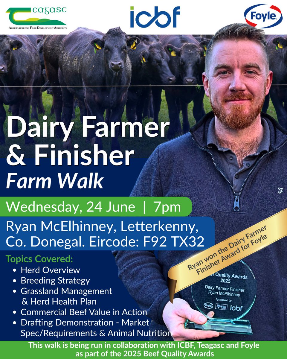 HerdPlus's tweet photo. Join us on Wednesday, 24th of June, from 7 pm - 9 pm for a Beef Quality Awards 2025 Farm Walk. 
Venue: Farm of Dairy Farmer and Finisher Ryan McElhinney, Letterkenny, Co. Donegal. Eircode: F92 TX32.
#BeefAwards #CBV https://t.co/kpoORwvJN8