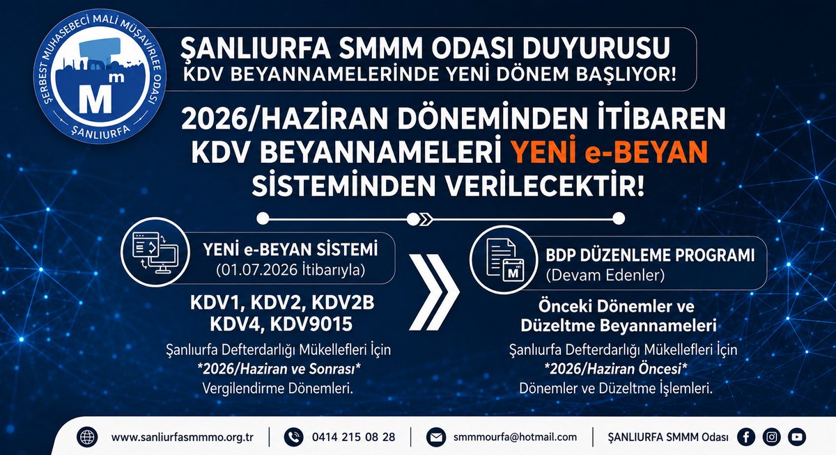 urfasmmmo's tweet photo. Sayın Üyemiz
2026/Haziran döneminden itibaren KDV1, KDV2, KDV2B, KDV4 ve KDV9015 beyannameleri 01.07.2026 tarihinden başlayarak yeni e-Beyan sistemi üzerinden verilecektir.

2026/Haziran öncesi dönemlere ait beyannameler ve düzeltmeler ise BDP üzerinden alınmaya devam edecektir. https://t.co/XWK778H52h