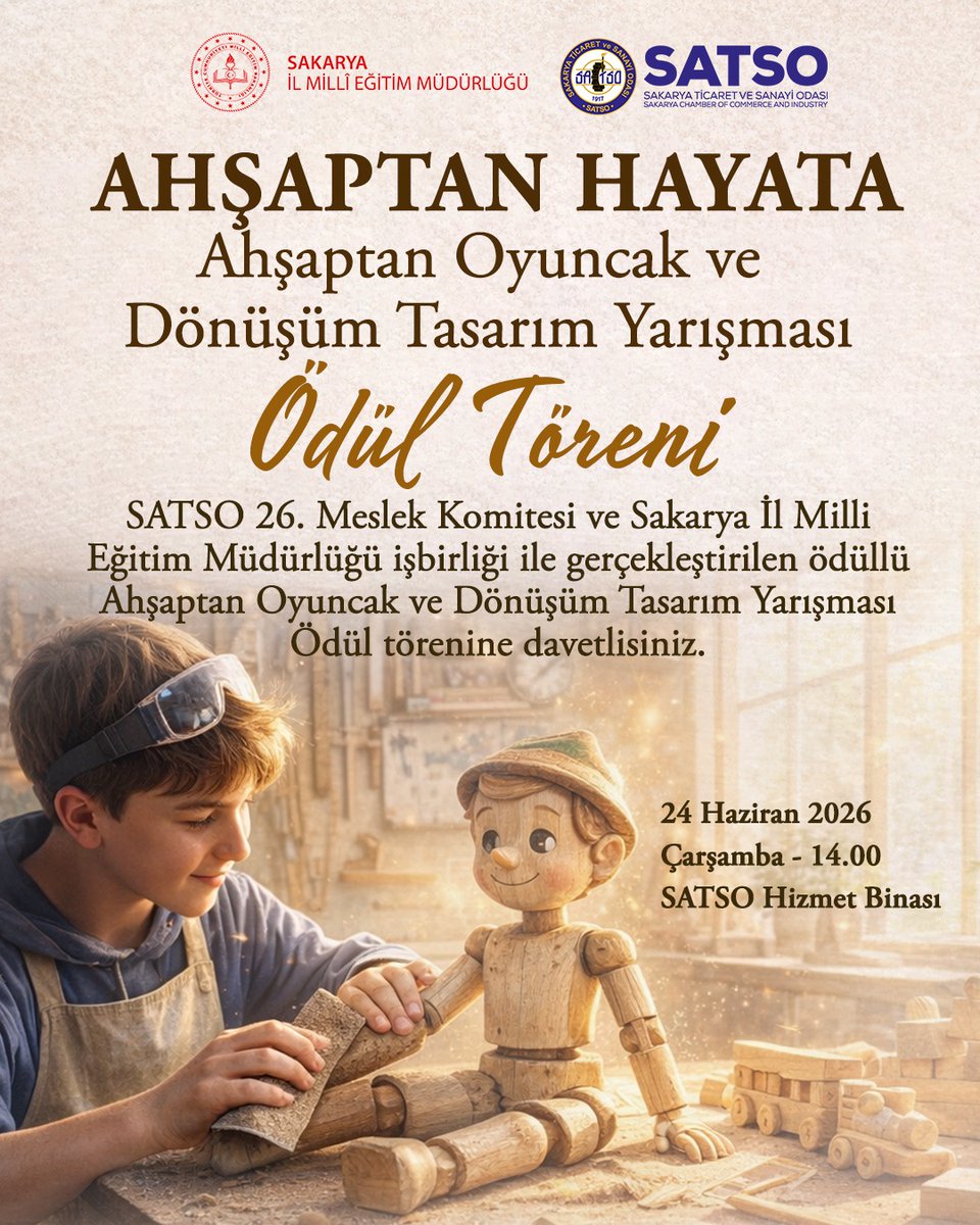SATSO54's tweet photo. “Ahşaptan Hayata” 2. Oyuncak ve Dönüşüm, Tasarım Yarışması Ödül Töreni #SATSO’da 🛠️🪵🎨
Odamız 26. Meslek Komitesi ve Sakarya İl Milli Eğitim Müdürlüğü iş birliğinde bu yıl ikincisi gerçekleştirilecek ödüllü ahşaptan oyuncak ve dönüşüm, tasarım yarışması ödül töreninde buluşuyoruz.
🗓️ 24 Haziran 2026 Çarşamba
⏰ 14.00
📍 SATSO Hizmet Binası (https://t.co/SWx6aK0szt)