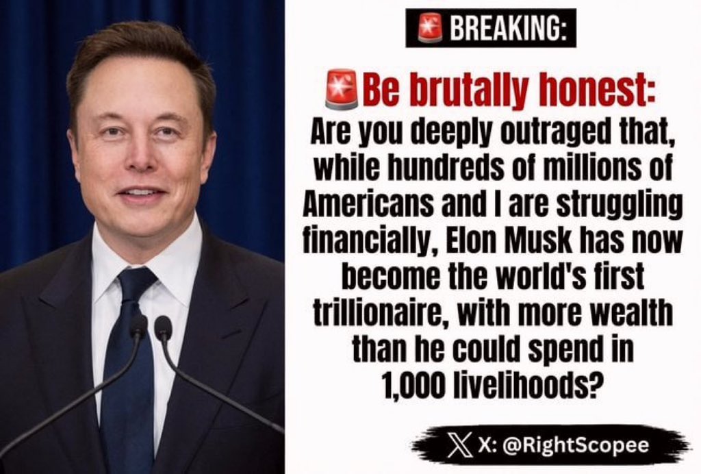 TheRocketMlo's tweet photo. Are you deeply outraged that, while hundreds of millions of Americans and I are struggling financially, Elon Musk has now become the world's first trillionaire, with more wealth than he could spend in 1,000 lifetimes? 

A. YES
B. NO https://t.co/tiNjPD9sc3