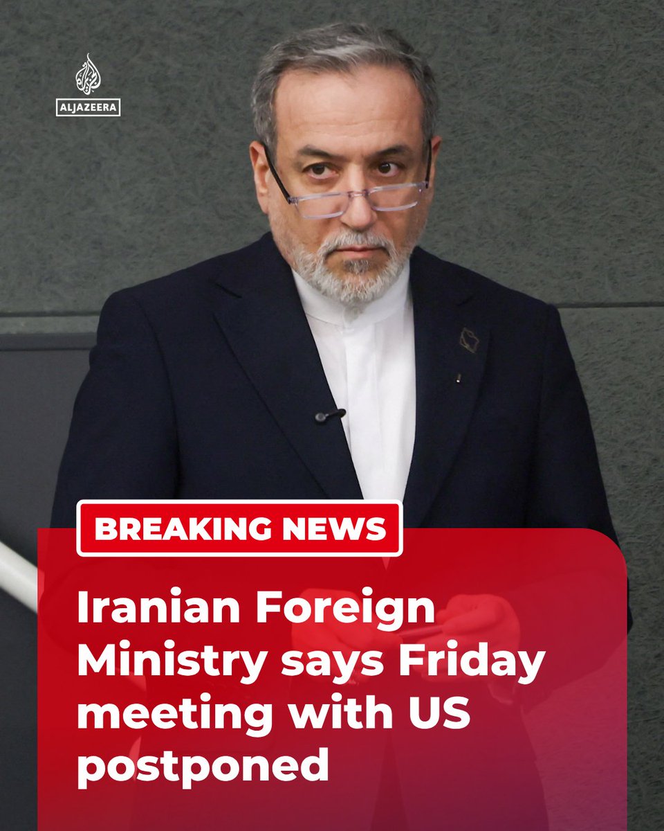 AJEnglish's tweet photo. BREAKING: Iran’s Foreign Ministry says the meeting between the US and Iran that was due to be held in Switzerland on Friday has been postponed, Reuters reports.

🔴LIVE updates: https://t.co/yCr7PlIlBL https://t.co/28hVR1gQe1