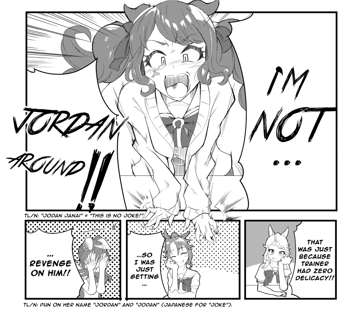 EDemocraft's tweet photo. Art by @CHIA_IKARUGA 

[EN Translation]
It's NO JODAN! (1/3)

#ウマ娘 #Umamusume 
#ウマ娘英訳 #UmaTranslations 
#トーセンジョーダン
#pixiv https://t.co/L9tVvZt655 https://t.co/nUaJkyUhfK