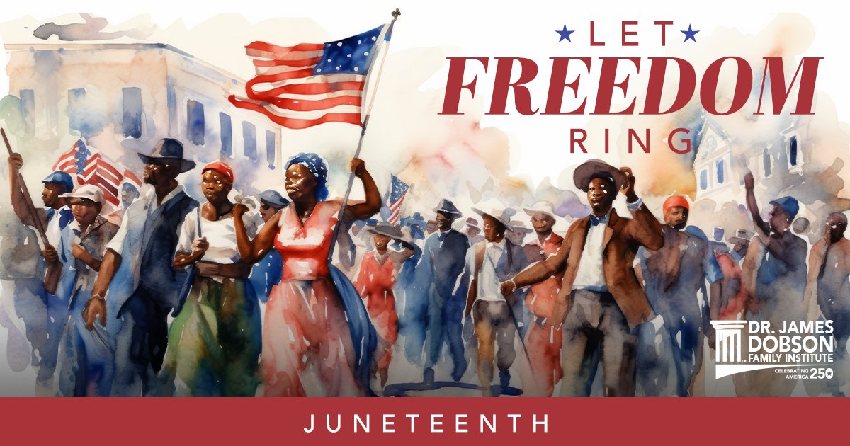 DrJamesDobsonFT's tweet photo. Juneteenth reminds us that freedom should never be taken for granted. Today, we honor the courage, perseverance, and hope that continue to shape our nation’s story. Read more here: https://t.co/3xIWsdPxTM https://t.co/zNJFIP4fbh