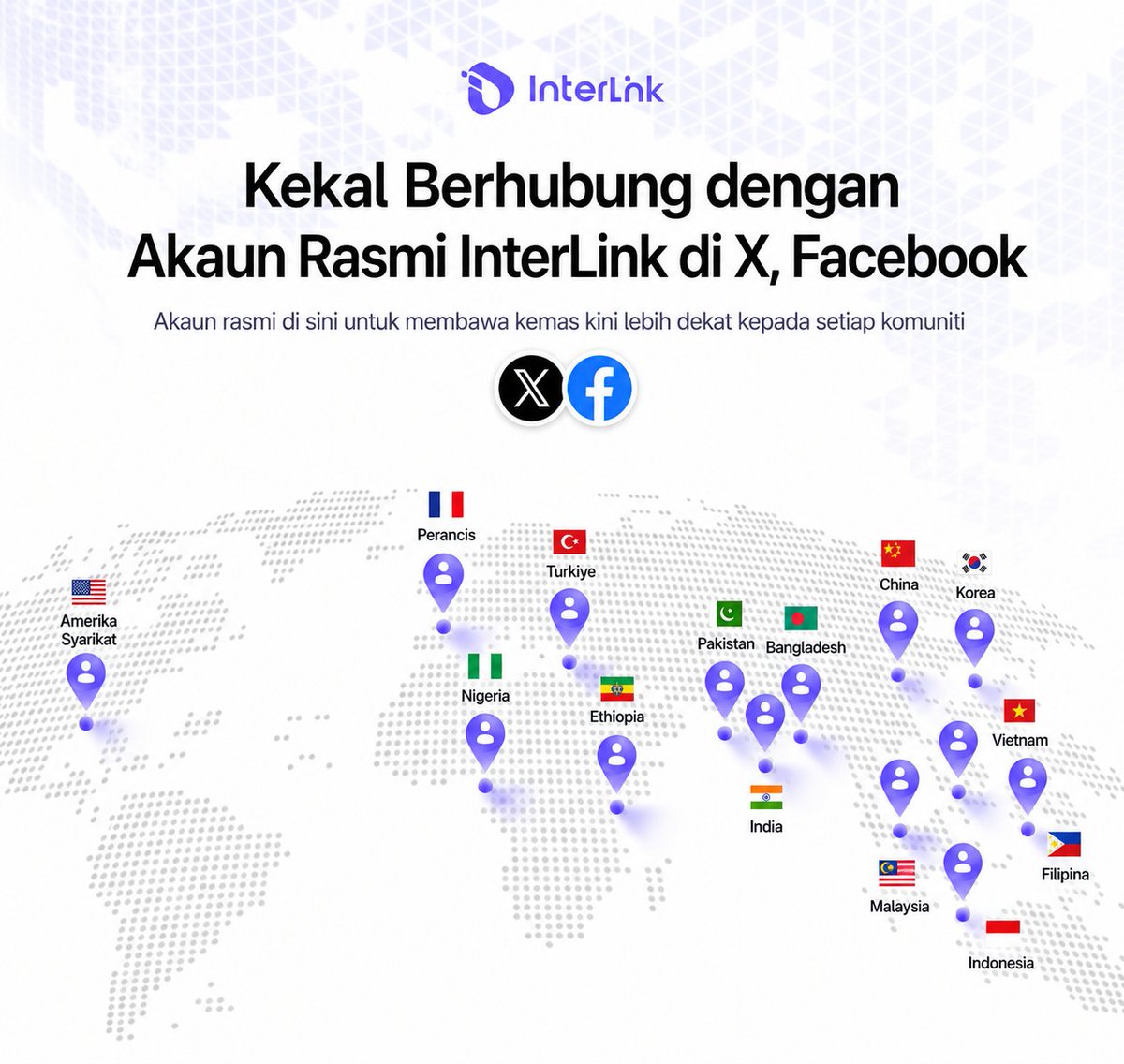 interlink_malay's tweet photo. 🌍 Kekal Berhubung dengan Akaun Rasmi InterLink Country di X dan Facebook

@inter_link kini berkembang di seluruh dunia, dan akaun rasmi InterLink Country di X serta Facebook diwujudkan untuk membawa berita dan kemas kini lebih dekat kepada setiap komuniti.

Ikuti akaun rasmi InterLink Country di negara anda untuk mendapatkan: ✅ Berita dan pengumuman rasmi
✅ Aktiviti komuniti tempatan
✅ Kempen, acara dan ganjaran terkini
✅ Kemas kini InterLink dalam bahasa anda sendiri

🎉 Akaun Rasmi X

🇹🇷 Turkiye: https://t.co/OlDswjeaZ6
🇵🇭 Filipina: https://t.co/GhvWVJfCo8
🇻🇳 Vietnam: https://t.co/tKjoGDsi6D
🇮🇩 Indonesia: https://t.co/0uvhN373Vp
🇨🇳 China: https://t.co/3KVOM9nnEn
🇮🇳 India: https://t.co/wnCjM3kFos
🇳🇬 Nigeria: https://t.co/hJjsbmPceS
🇵🇰 Pakistan: https://t.co/jnX15bLsJN
🇰🇷 Korea: https://t.co/6beRewyOu3
🇫🇷 Perancis: https://t.co/DYVZlVfwUP
🇧🇩 Bangladesh: https://t.co/z8ghn3nBfn
🇺🇸 Amerika Syarikat: https://t.co/cTQAIv6TKu
🇪🇹 Ethiopia: https://t.co/9hjf8eov6d
🇲🇾 Malaysia: https://t.co/fAsBlFBd9y

🎉 Akaun Rasmi Facebook

🇳🇬 Nigeria: https://t.co/3rTKPwPCiV…
🇧🇩 Bangladesh: https://t.co/3rTKPwPCiV…
🇮🇩 Indonesia: https://t.co/3rTKPwPCiV…
🇮🇳 India: https://t.co/zxCkGDUnX0…
🇻🇳 Vietnam: https://t.co/rPkg7v5ptA…
🇵🇰 Pakistan: https://t.co/3rTKPwPCiV…
🇪🇹 Ethiopia: https://t.co/3rTKPwPCiV…
🇹🇷 Turkiye: https://t.co/3rTKPwPCiV…
🇲🇾 Malaysia: https://t.co/3rTKPwPCiV…

⚠️ Pastikan anda hanya mengikuti saluran rasmi bagi mengelakkan akaun palsu dan supaya tidak terlepas sebarang pengumuman penting daripada @inter_link.

🌐💙 Bersama-sama, kita membina Human Network global yang lebih kukuh.

#InterLink #ITLG #ITL