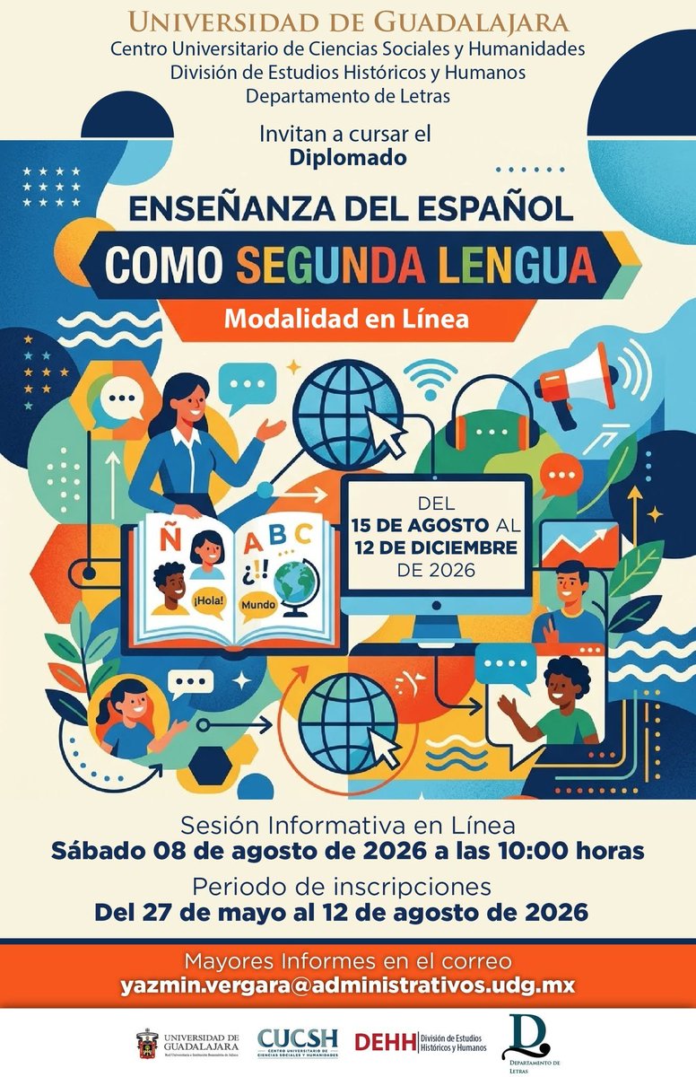 udeg_letras's tweet photo. ¡Cursa el Diplomado en Enseñanza del Español como Segunda Lengua!
Inicio: 15 agosto 2026
Finalización: 12 diciembre 2026
Sesión informativa: sábado 08 agosto a las 10:00 horas
Inscripciones: del 27 de mayo al 12 de agosto 2026
Informes: yazmin.vergara@administrativos.udg.mx https://t.co/YtCi53DtbZ