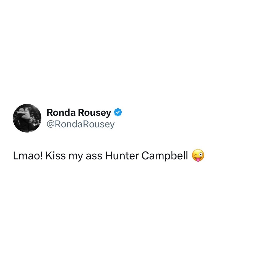 ChampRDS's tweet photo. Ronda Rousey reacts to the UFC White House event viewership numbers:

“Lmao! Kiss my ass Hunter Campbell.” https://t.co/QkgsRsGr9r