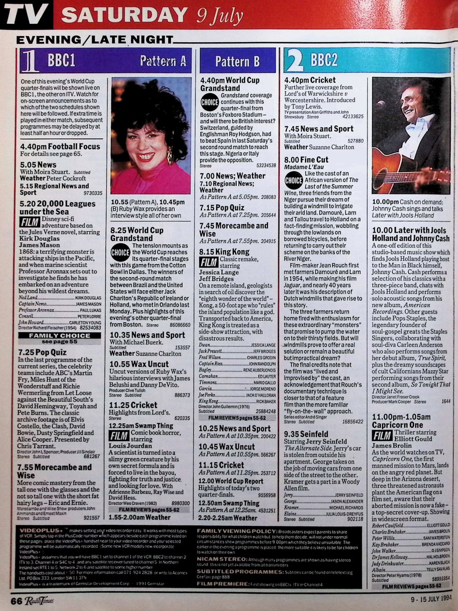 TvDidYouSee's tweet photo. #OnThisDay 9 July 1994 ๐บTV Listings
It's Pattern B for WORLD CUP 94.
#Toyah and #PeteBurns in the last of POP QUIZ.
#DannyDeVito is the guest in WAX UNCUT.
#JohnnyCash is LATER WITH JOOLS HOLLAND.
Award winning drama in AFTER 68.
Viewers' spoofs in BEADLE'S HOT SHOTS. https://t.co/TO4I0yZZdd