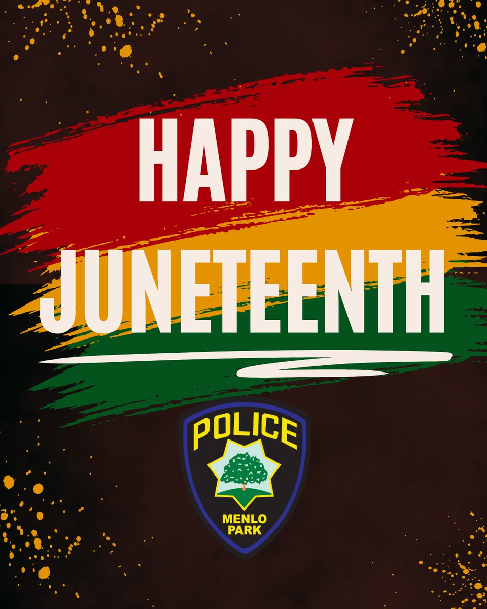 MenloParkPD's tweet photo. Happy Juneteenth!💛💚🖤❤️ Please celebrate responsibly #MPPD #Juneteenth #MenloPark #June19 https://t.co/1Sv0UtwfUU